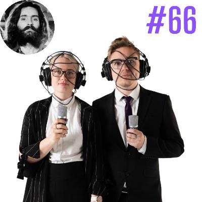 #66 - The Manson Family #66 - The Manson Family