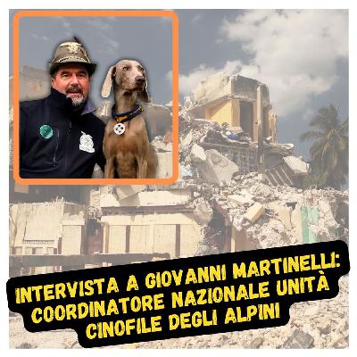 Intervista a Giovanni Martinelli: coordinatore nazionale unità cinofile degli alpini Intervista a Giovanni Martinelli: coordinatore nazionale unità cinofile degli alpini
