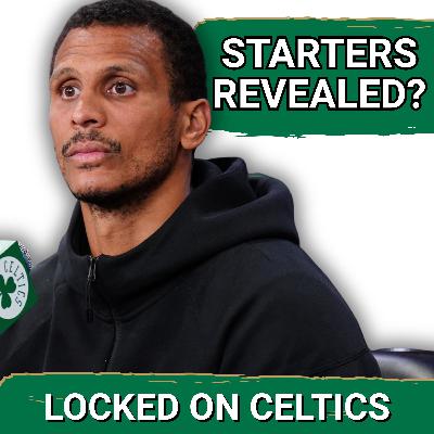 Boston Celtics starters REVEALED? | Joe Mazzulla's MAGIC TOUCH with players