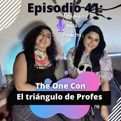 The One Con el Triángulo de Profes