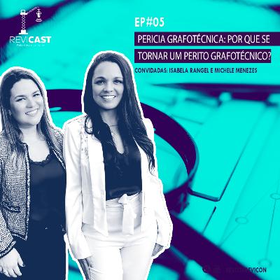 #5 ReviCast - Pericia Grafotécnica: Por que se tornar um perito Grafotécnico? #5 ReviCast - Pericia Grafotécnica: Por que se tornar um perito Grafotécnico?
