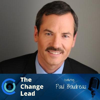 How applying AI to PMO can improve the bottom line, with Paul Boudreau | The Change Lead Podcast