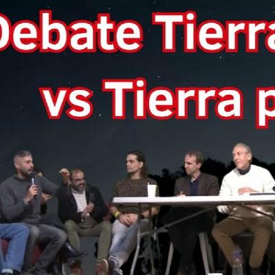 TIERRA HUECA o TIERRA PLANA | Debate Final del 19º Congreso Ciencia y Espíritu TIERRA HUECA o TIERRA PLANA | Debate Final del 19º Congreso Ciencia y Espíritu