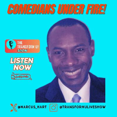 Comedians Under Fire!