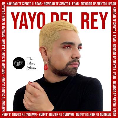 69. Especial navideño con Yayo del Rey