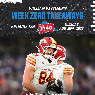 Ep. 129: College Football Week Zero Takeaways
