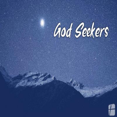 "God Seekers" with Pastor Tim Sullivan