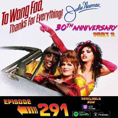 To Wong Foo, Thanks For Everything! Julie Newmar 30th Anniversary (1995) with Julia Diaz Part 2