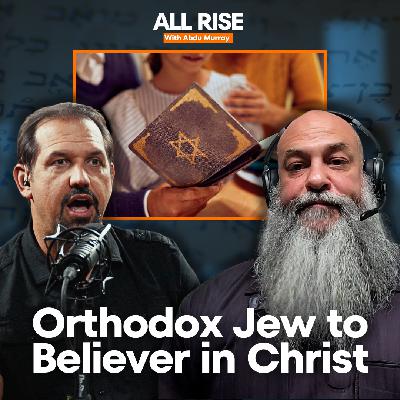 Why I Left Orthodox Judaism for Christ: David Shapiro's Story & Belief | Ep 90