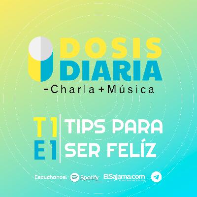 Tips para ser felíz