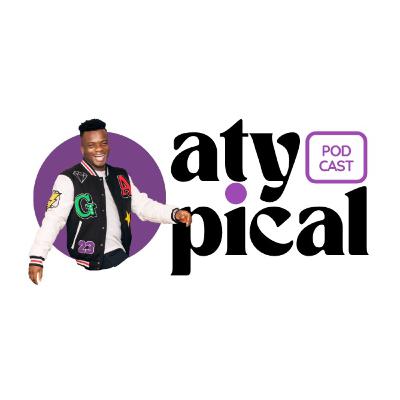 About Atypical Podcast | Trailer About Atypical Podcast | Trailer
