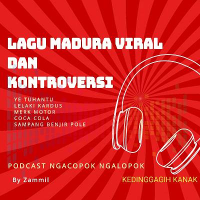 LAGU MADURA VIRAL DAN KONTROVERSI