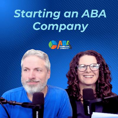 Start an ABA Company: Back To Basics