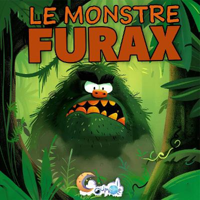 Le monstre FURAX