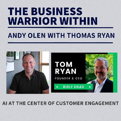 AI At The Center of Customer Engagement w/ Thomas Ryan