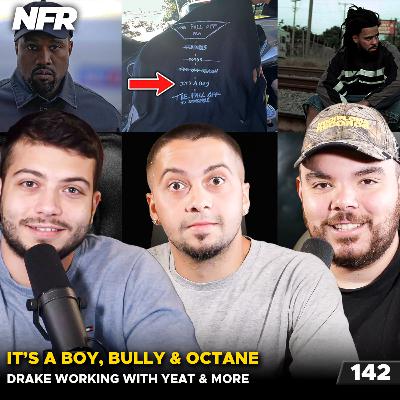 It’s A Boy, Bully & Octane This Week? Drake Working With Yeat & The Super Bowl