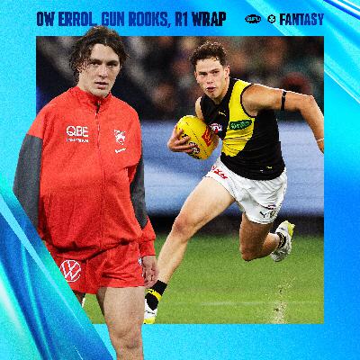 R1 Fantasy review, Ow, Errol! Gun rooks, fix up trades R1 Fantasy review, Ow, Errol! Gun rooks, fix up trades