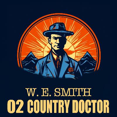 W. E. SMITH - CAP 2 - COUNTRY DOCTOR