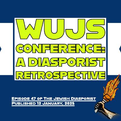 WUJS Conference: A Diasporist Retrospective
