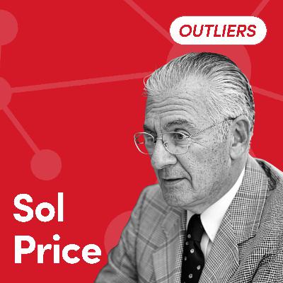 Sol Price: The Retail Legend Who Taught Bezos & Walmart Their Secret Playbook [Outliers]