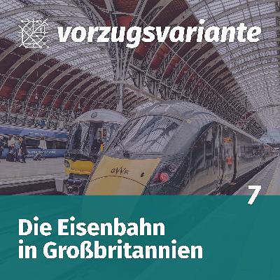 VZV007 Die Eisenbahn in Großbritannien