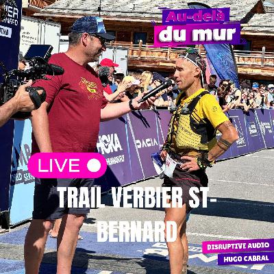 Dans les coulisses du Trail Verbier Saint-Bernard by UTMB 2025