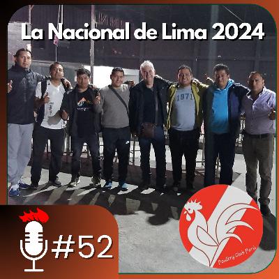🎙️ La NACIONAL DE LIMA 2024 | Podcast #52 con el Poultry Club de Perú