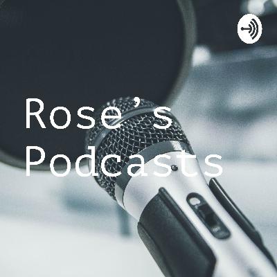 The first podcast from rose's podcasts 😂 mind out I'm a BIG chatterbox