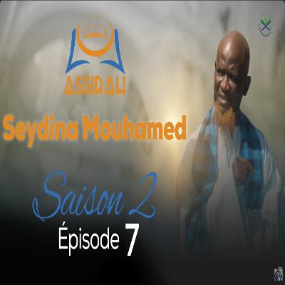 ASSIRAH - Seydina Mouhamed - Saison 2 - Épisode 7
