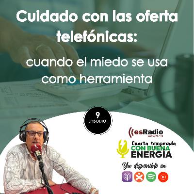 Cuidado con las ofertas telefónicas: cuando el miedo se usa como herramienta Cuidado con las ofertas telefónicas: cuando el miedo se usa como herramienta