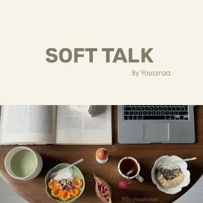 Bienvenue dans Soft Talk