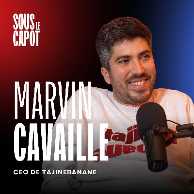 #8 Marvin Cavaillé - CEO Tajinebanane - Comment faire 1,5M€ la première année en e-commerce