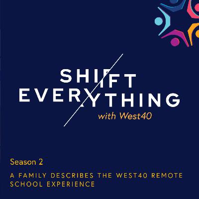 A Family Describes the West40 Remote School Experience