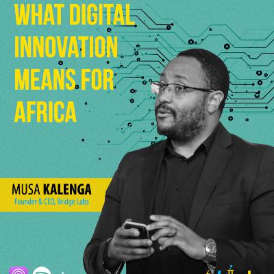 What Digital Innovation Means For Africa
