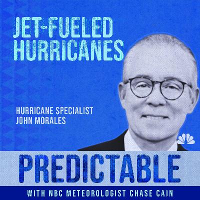 Jet-fueled hurricanes with NBC Miami's John Morales