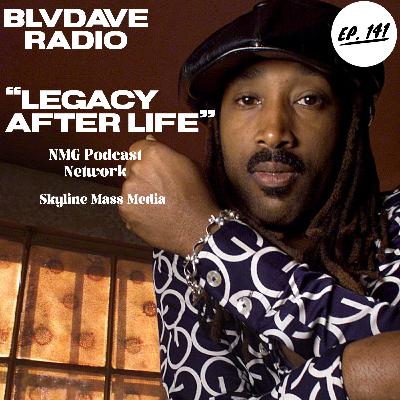 BlvdAve Radio Ep. 141: “Legacy After Life” #RIP #dewaynewiggins #royayers #robertaflack