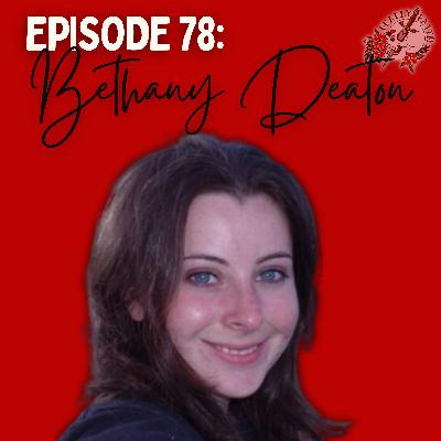 Episode 78: Bethany Deaton | Mysterious Death, Suicide, or Murder?