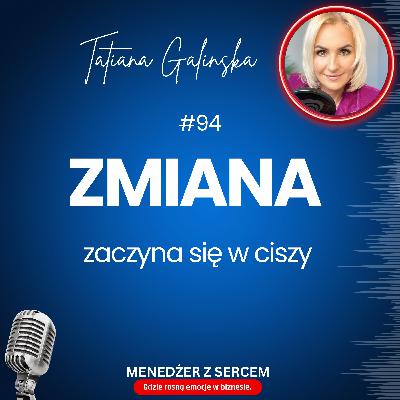 Zmiana zaczyna się w ciszy