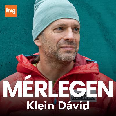 Klein Dávid: Bármekkora plecsnit felvarrok, de ami a hegyen történik, abba senki nem szólhat bele