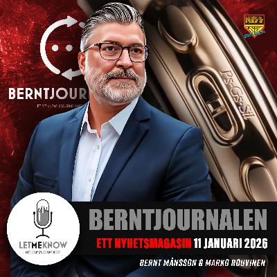 Berntjournalen 11 januari 2026 Berntjournalen 11 januari 2026