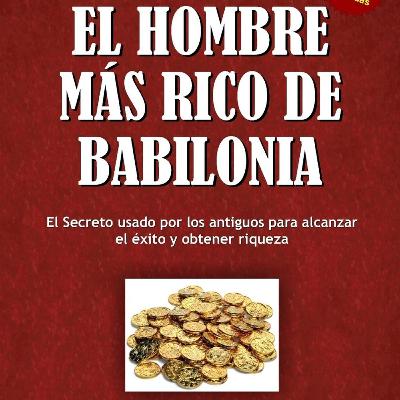 #46 - El hombre más rico de Babilonia - George Clason - Libros para Inversores