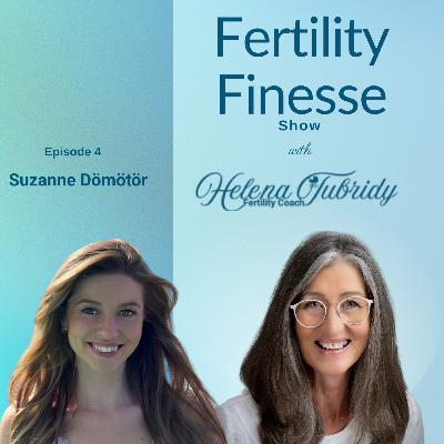 From Endo to Empowered: Suzanne Dömötör  on Fertility, Food & Finding Her Own Path