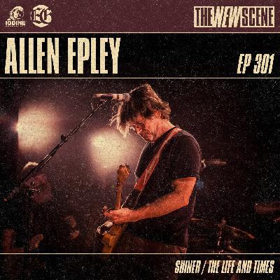 Episode 301: Allen Epley of Shiner / The Life and Times