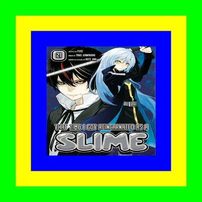 ^R.E.A.D.^ That Time I Got Reincarnated as a Slime Manga  Vol. 21 Read ^book &ePub ^R.E.A.D.^ That Time I Got Reincarnated as a Slime Manga  Vol. 21 Read ^book &ePub