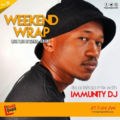 Immunity - Ligwalagwala FM Guest Mix