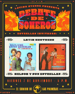 Debate de Soneros - The Latin Brothers VS Nelson y sus Estrellas - 07 de noviembre de 2025