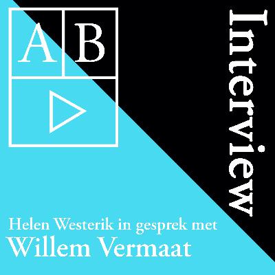 Helen Westerik in gesprek met Willem Vermaat Helen Westerik in gesprek met Willem Vermaat