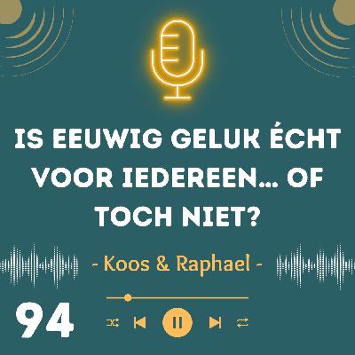 Is eeuwig geluk écht voor iedereen… of toch niet? Is eeuwig geluk écht voor iedereen… of toch niet?