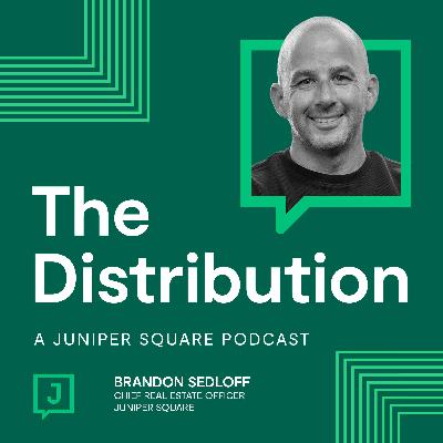 Episode 100: A Solo Look Behind the Mic After 100 Conversations - Brandon Sedloff - Chief Real Estate Officer - Juniper Square