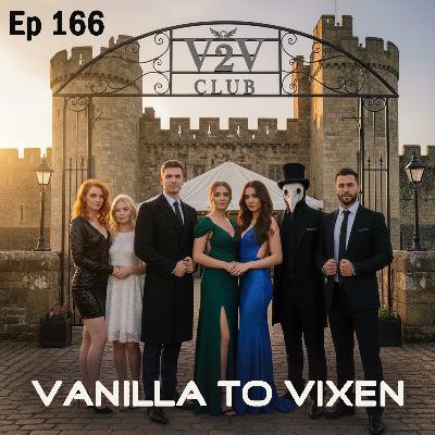 Vanilla To Vixen Episode 166 - Swinger Clubs Coming And Going Vanilla To Vixen Episode 166 - Swinger Clubs Coming And Going